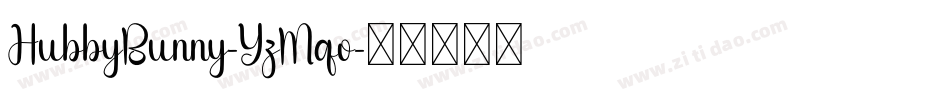 HubbyBunny-YzMqo字体转换