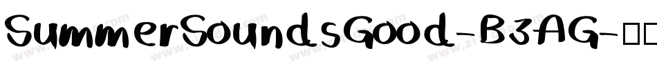 SummerSoundsGood-B3AG字体转换