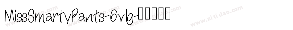 MissSmartyPants-6vlg字体转换
