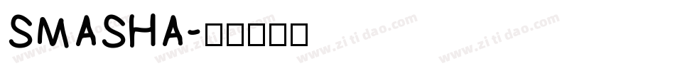 SMASHA字体转换