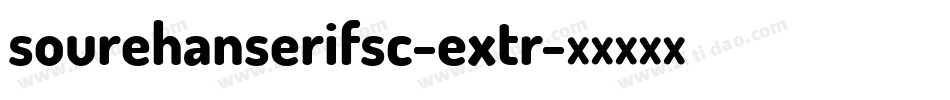 sourehanserifsc-extr字体转换