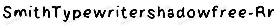 SmithTypewritershadowfree-RnJW字体转换
