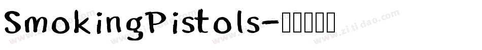 SmokingPistols字体转换