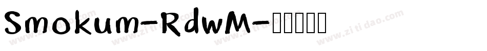 Smokum-RdwM字体转换