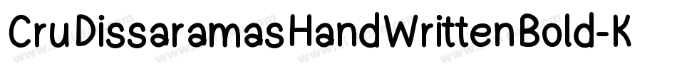 CruDissaramasHandWrittenBold-Kyle字体转换