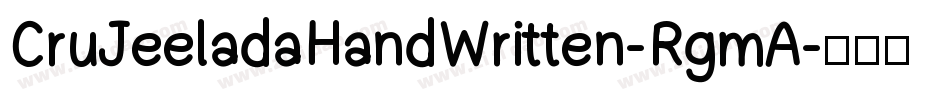 CruJeeladaHandWritten-RgmA字体转换