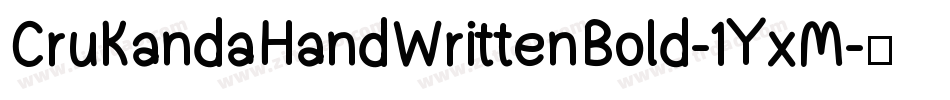 CruKandaHandWrittenBold-1YxM字体转换