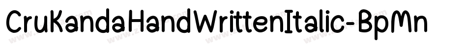 CruKandaHandWrittenItalic-BpMn字体转换