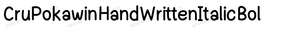 CruPokawinHandWrittenItalicBold-Gy2D字体转换