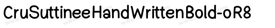 CruSuttineeHandWrittenBold-oR84字体转换
