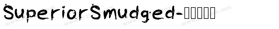 SuperiorSmudged字体转换