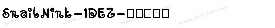 SnailNInk-1DEZ字体转换