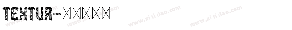 textur字体转换 textur字体转换