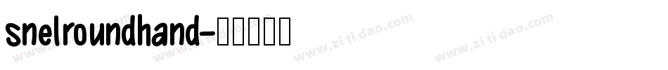 snelroundhand字体转换