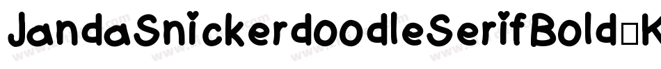 JandaSnickerdoodleSerifBold-KpnZ字体转换 JandaSnickerdoodleSerifBold-KpnZ字体转换