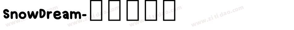 SnowDream字体转换