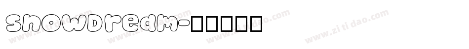SnowDream字体转换