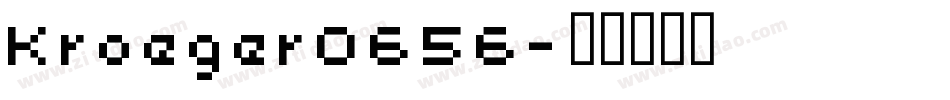 Kroeger0656字体转换