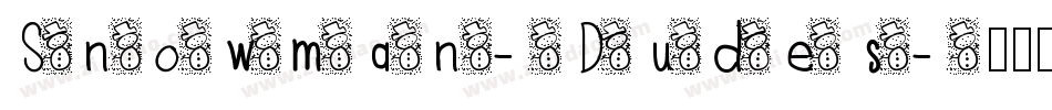 Snowman-Dudes字体转换