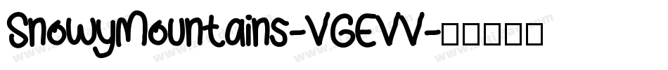 SnowyMountains-VGEVV字体转换