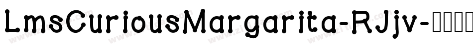 LmsCuriousMargarita-RJjv字体转换