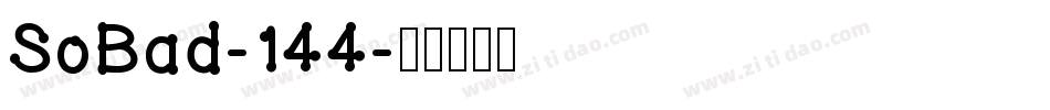 SoBad-144字体转换