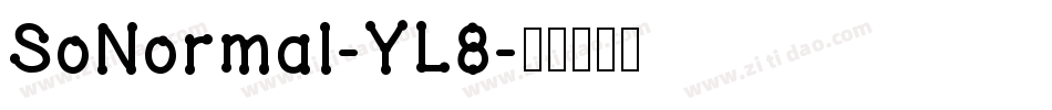 SoNormal-YL8字体转换