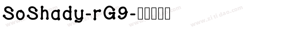 SoShady-rG9字体转换