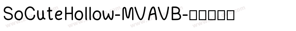 SoCuteHollow-MVAVB字体转换