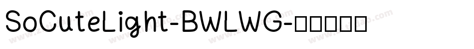 SoCuteLight-BWLWG字体转换