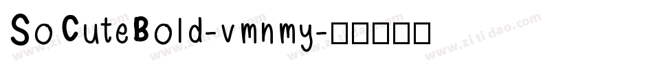 SoCuteBold-vmnmy字体转换