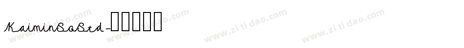 KaiminSoStd字体转换