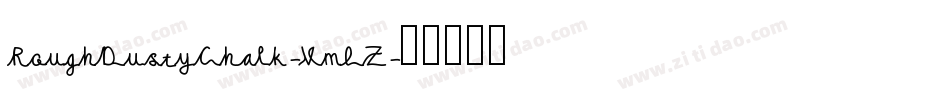 RoughDustyChalk-VmLZ字体转换