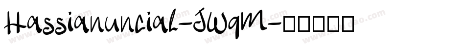 Hassianuncial-JWqM字体转换