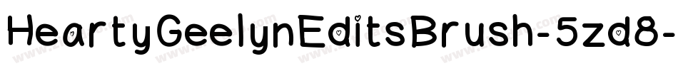 HeartyGeelynEditsBrush-5zd8字体转换