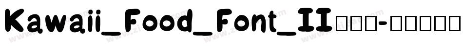 Kawaii_Food_Font_II手机版字体转换