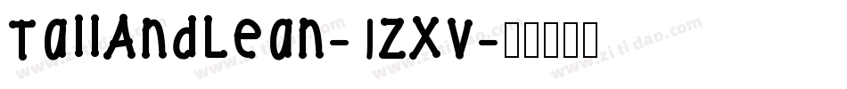 TallAndLean-1zXv字体转换 TallAndLean-1zXv字体转换