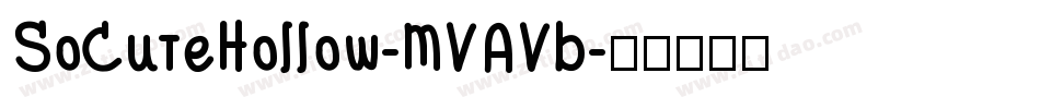 SoCuteHollow-MVAVB字体转换