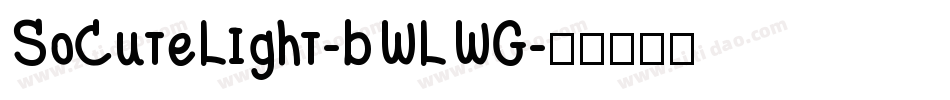 SoCuteLight-BWLWG字体转换