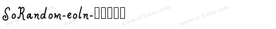 SoRandom-eoln字体转换
