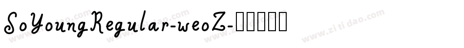 SoYoungRegular-weoZ字体转换