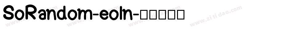 SoRandom-eoln字体转换