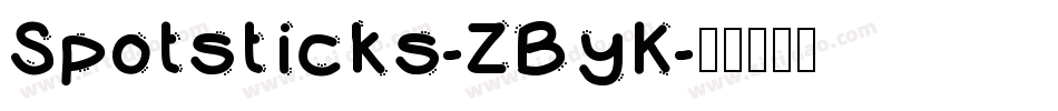 Spotsticks-ZByK字体转换