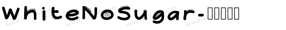 WhiteNoSugar字体转换