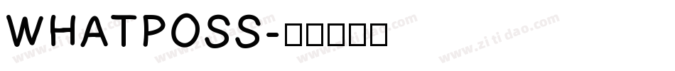 WHATPOSS字体转换