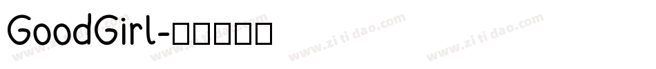 GoodGirl字体转换