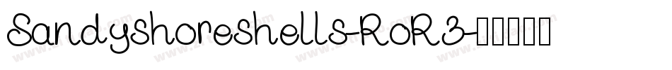 Sandyshoreshells-RoR3字体转换