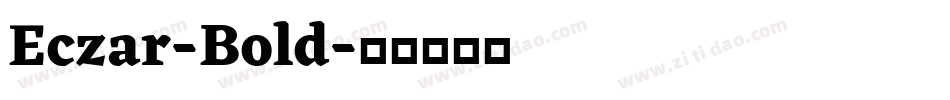 Eczar-Bold字体转换