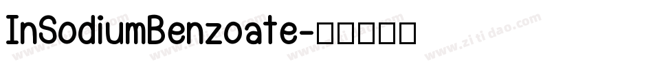 InSodiumBenzoate字体转换