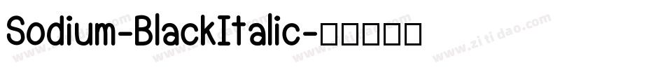 Sodium-BlackItalic字体转换